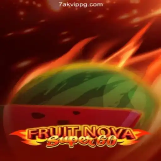 Exploring the Thrills of FruitNovaSuper60: A Journey into Modern Gaming